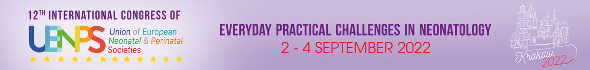 UENPS Congress 2022: 12th International Congress of the Union of European Neonatal & Perinatal Societies
